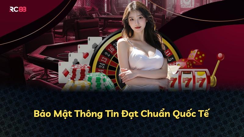 Bảo Mật Thông Tin Đạt Chuẩn Quốc Tế