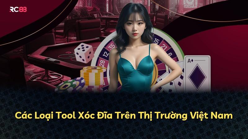 Các Loại Tool Xóc Đĩa Trên Thị Trường Việt Nam