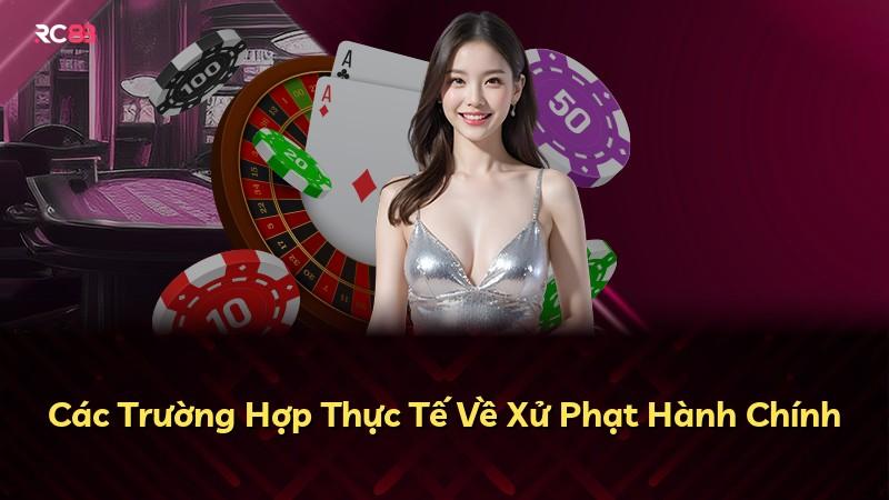 Các Trường Hợp Thực Tế Về Xử Phạt Hành Chính