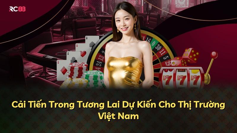 Cải Tiến Trong Tương Lai Dự Kiến Cho Thị Trường Việt Nam