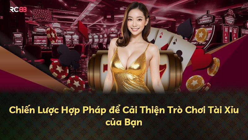 Chiến Lược Hợp Pháp để Cải Thiện Trò Chơi Tài Xỉu của Bạn
