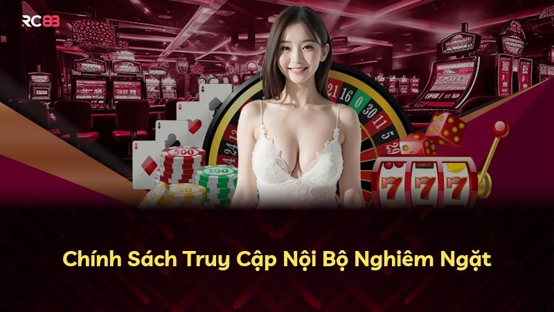 Chính Sách Truy Cập Nội Bộ Nghiêm Ngặt