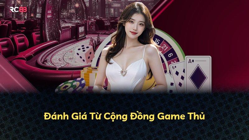 Đánh Giá Từ Cộng Đồng Game Thủ