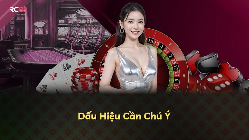 Dấu Hiệu Cần Chú Ý