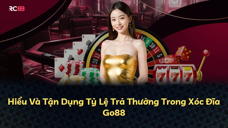 Hiểu Và Tận Dụng Tỷ Lệ Trả Thưởng Trong Xóc Đĩa Go88