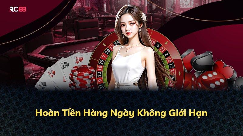 Hoàn Tiền Hàng Ngày Không Giới Hạn