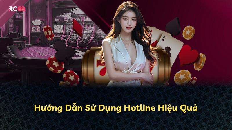 Hướng Dẫn Sử Dụng Hotline Hiệu Quả