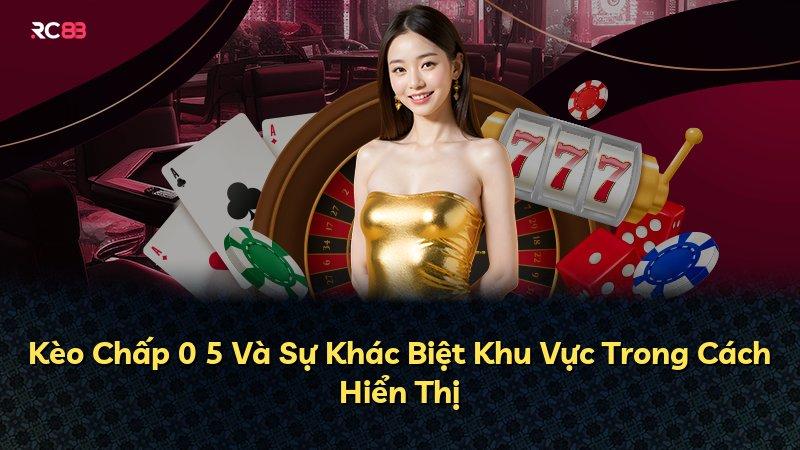 Kèo Chấp 0 5 Và Sự Khác Biệt Khu Vực Trong Cách Hiển Thị