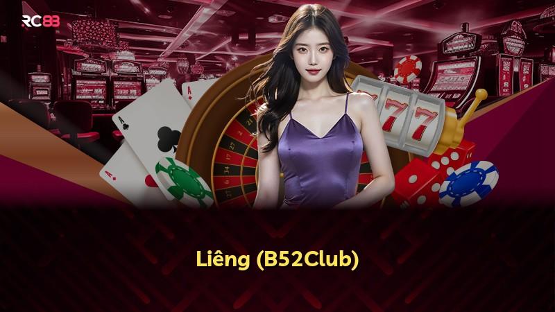 Liêng (B52Club)