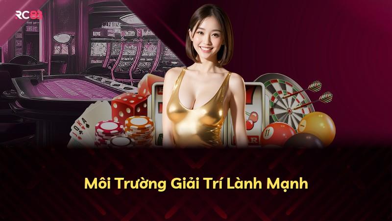 Môi Trường Giải Trí Lành Mạnh