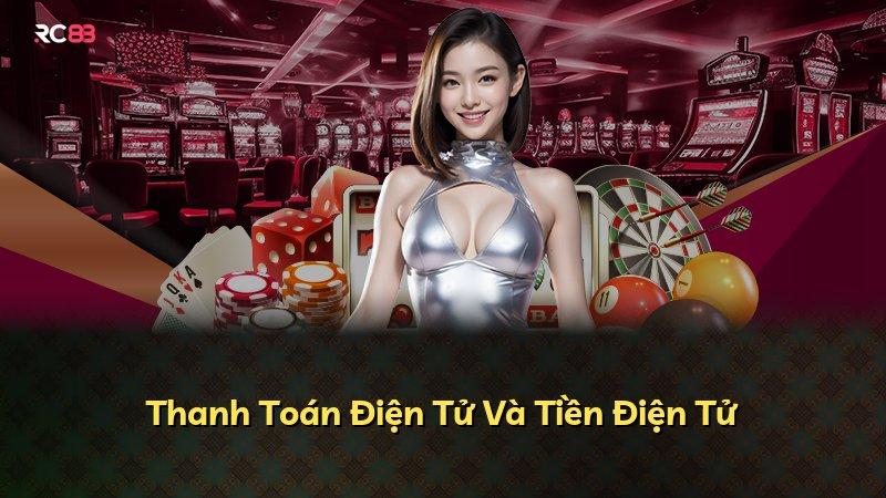 Thanh Toán Điện Tử Và Tiền Điện Tử