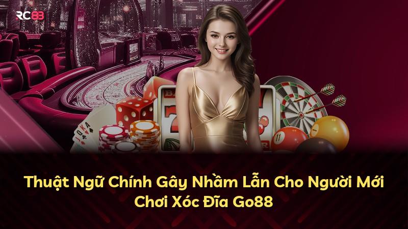 Thuật Ngữ Chính Gây Nhầm Lẫn Cho Người Mới Chơi Xóc Đĩa Go88
