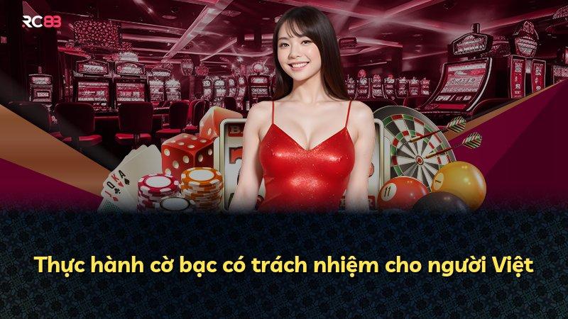 Thực hành cờ bạc có trách nhiệm cho người Việt