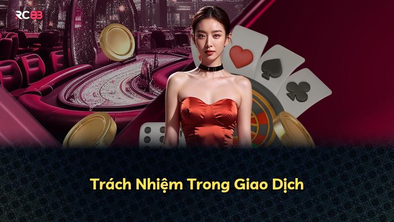 Trách Nhiệm Trong Giao Dịch