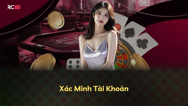 Xác Minh Tài Khoản